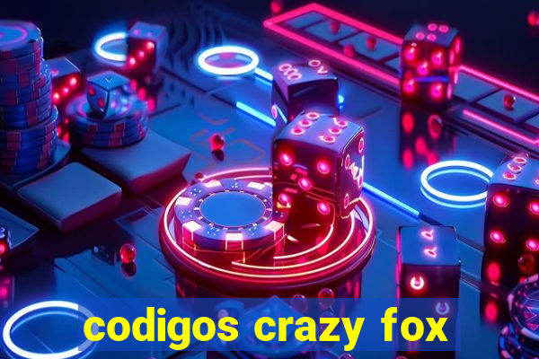 codigos crazy fox